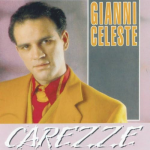 GIANNI CELESTE - CAREZZE