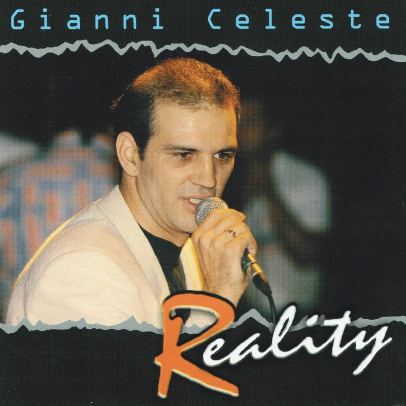 GIANNI CELESTE - REALITY