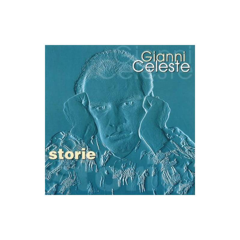 GIANNI CELESTE - STORIE