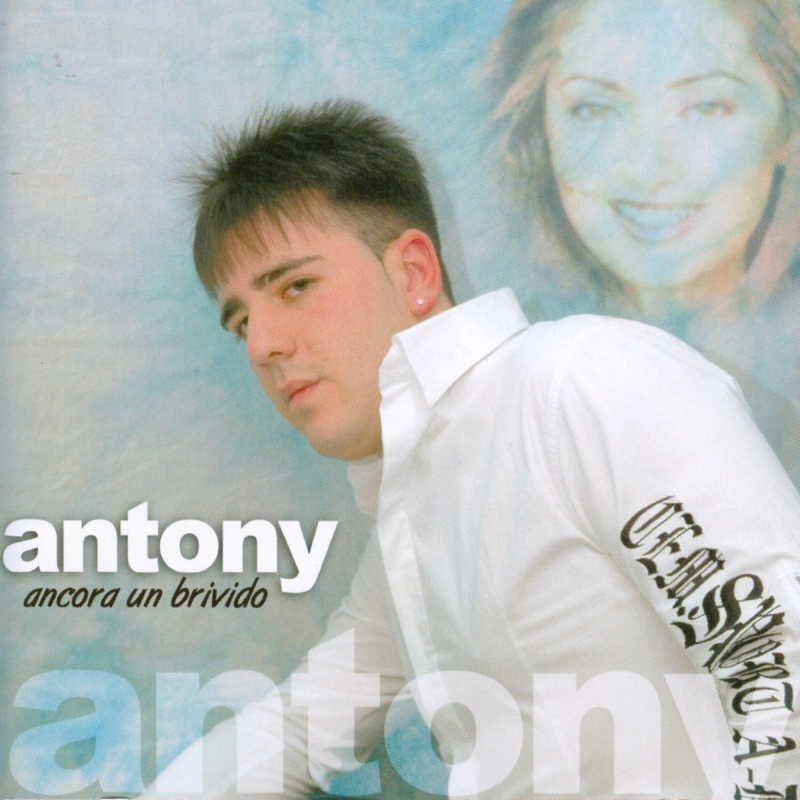 ANTONY - ANCORA UN BRIVIDO